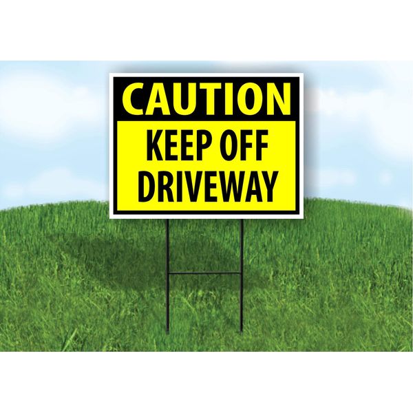 CAUTION KEEP OFF DRIVEWAY YELLOW - Single Sided Yard Sign ROAD SIGN with Stand