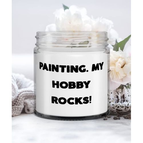 Nice Painting Gifts, Painting. My Hobby Rocks!, Holiday Candle For Painting