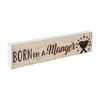 Born In A Manger Block Sign 3x13