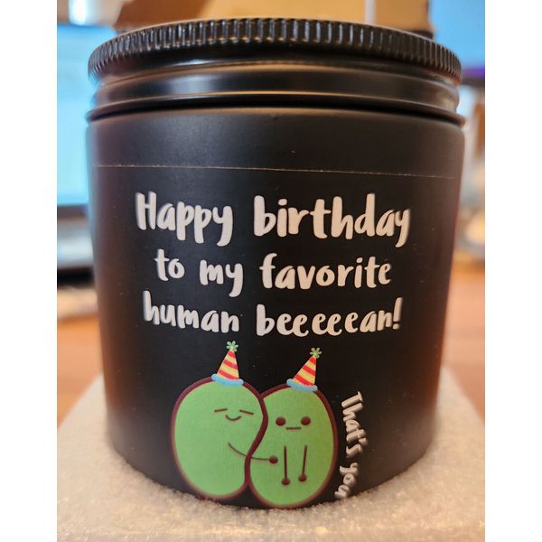 Happy Birthday To My Favorite Human Bean 14oz Cedar Soy Candle 2.7" x 3.5" NEW