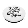 Life's All About Balance SUP Paddle Board PopSockets Swappable PopGrip