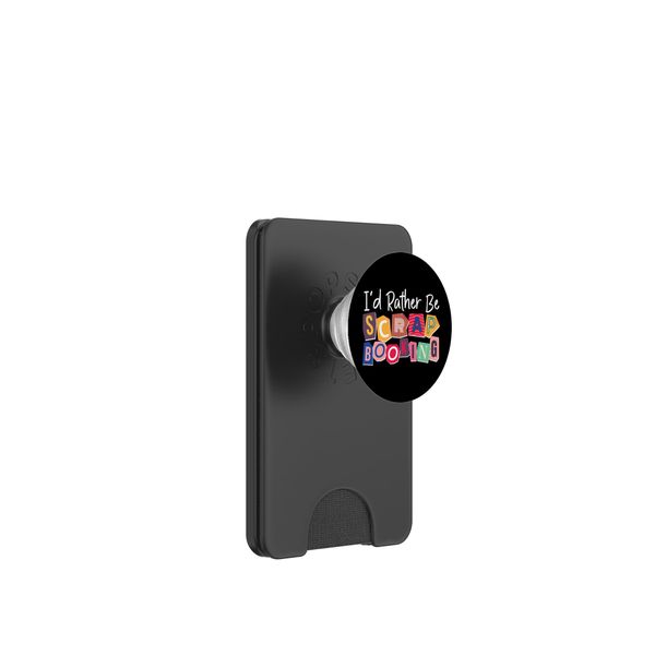 Scrapbooking I'd Rather Be Scrapbooking PopSockets PopWallet for MagSafe