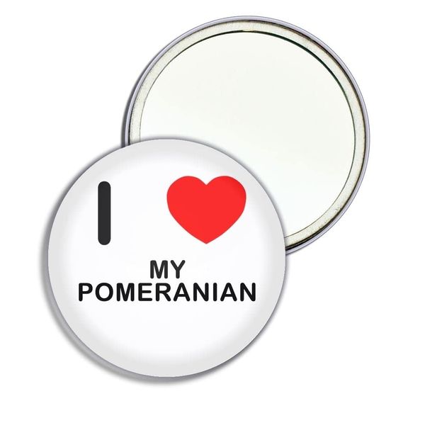I Love My Pomeranian - 55mm Round Compact Mirror