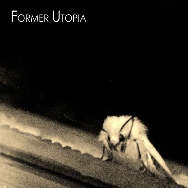 FORMER UTOPIA COLAPSAR [EP] NEW VINYL