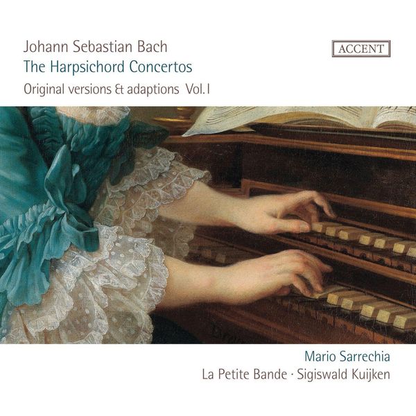 JS Bach: The Harpsichord Concertos (Original Versions)