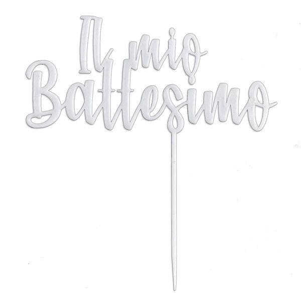 CAKE TOPPER IL MIO BATTESIMO 21 CM PLA BIODEGRADABILE BIANCO TORTA CERIMONIA DECORAZIONE VERNICIABILE ANCHE CON NOME PERSONALIZZABILE