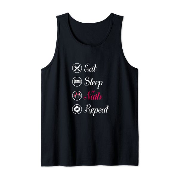 Eat. Sleep. Nails. Repeat. Tank Top