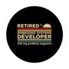 Retired Embedded Systems Developer Not My Problem Anymore PopSockets Swappable PopGrip