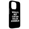 iPhone 15 Pro World's Best Curtain Roller Assembler Case