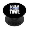 Cold Plunge My Favorite Time Ice Bath PopSockets Standard PopGrip
