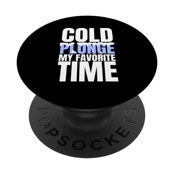 Cold Plunge My Favorite Time Ice Bath PopSockets Standard PopGrip