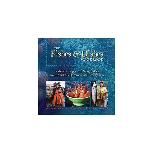 【预订】The Fishes & Dishes Cookbook: Seafood Recipes and