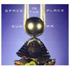 Space Is The Place