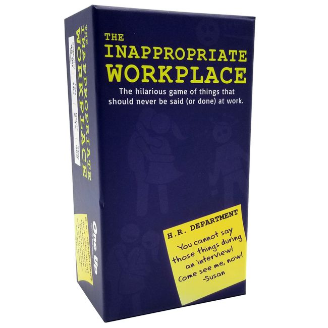 The Inappropriate Workplace - The Hilarious New Party Game of Things That Should Never be Said (or Done) at Work. Hours of laughs!
