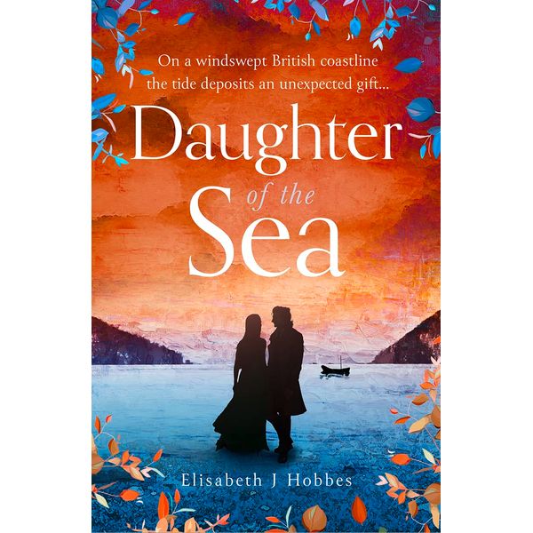 Daughter of the Sea: The top ten thrillingly epic historical romance novel!