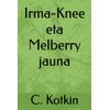 Irma-Knee eta Melberry jauna