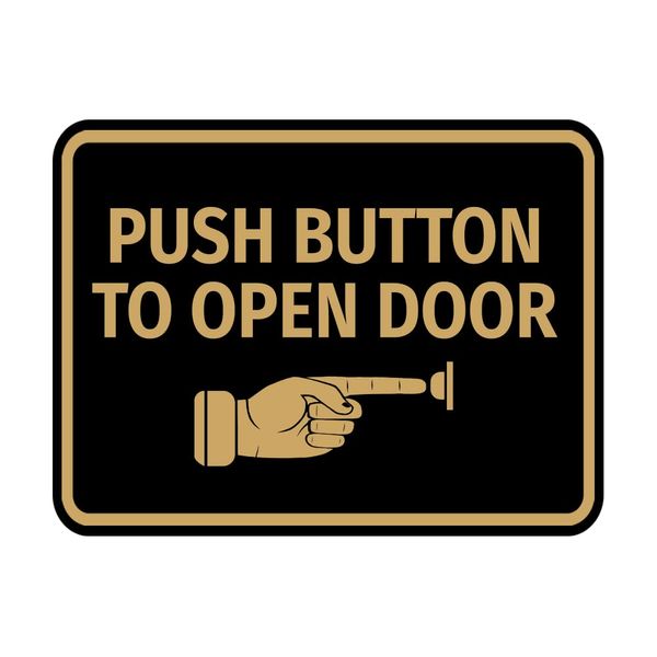 Classic Framed Push Button to Open Door (Finger Pointing Right) Sign (Black/Gold) - Small