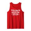 Trump Again 2024 Election Tank Top