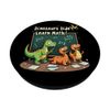 Funny Dinosaurs Didn't Learn Math Educational Joke PopSockets Adhesive PopGrip