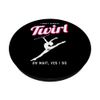Always Twirl Majorette Twirling Baton Twirler PopSockets with Interchangeable PopGrip