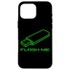 iPhone 16 Pro Max Flash Me Funny USB Flash Drive Computer Geek Joke Tech Nerd Smartphone Case