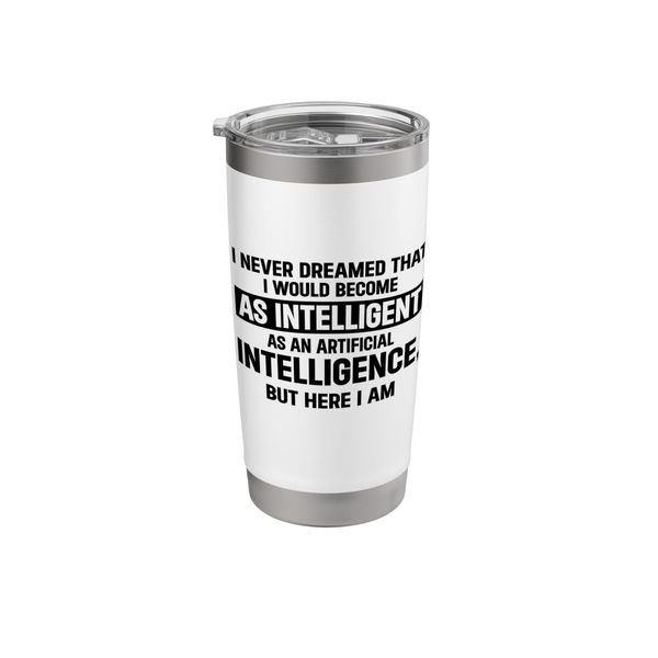 Artificial Intelligence Stainless Steel Insulated Tumbler