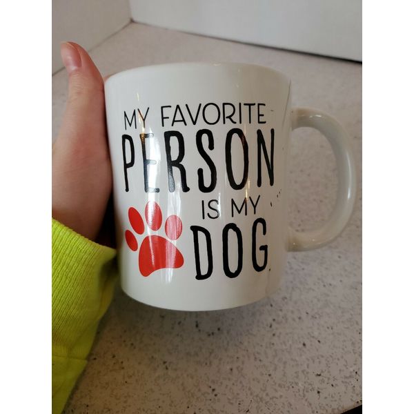 My Favorite Person is my Dog Coffee Mug Tea Cup 15 ounce cup