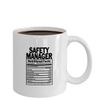 Funny Safety Manager Nutritional Facts Coffee & Tea Mug