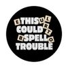 This Could Spell Trouble Funny Word Board Game PopSockets Adhesive PopGrip