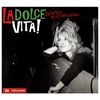La Dolce Vita 2