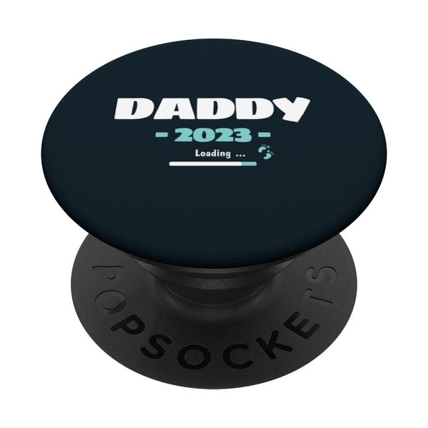 Daddy Loading 2023 Become Dad Father Birth Father's Day PopSockets Swappable PopGrip