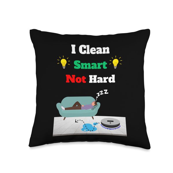 Robot mop funny clean smart too lazy for housework quote Throw Pillow