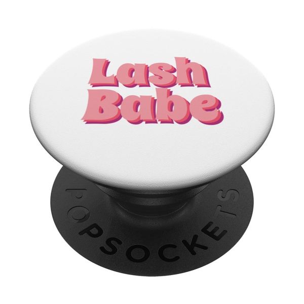 Lash Babe Lash Artist Lash Tech Eyelash Lash PopSockets Swappable PopGrip