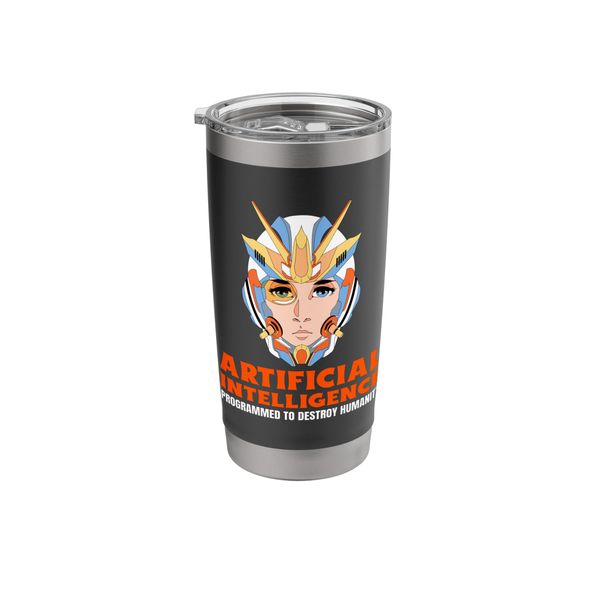 Artificial Intelligence - Programmed To Destroy Humanity Stainless Steel Insulated Tumbler