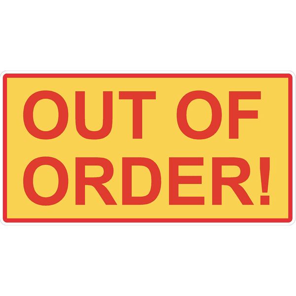 "OUT OF ORDER!" Decal Sign Peel & stick decal Vending machine or electronics