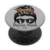 Dance Mom Messy Bun Hair Funny Leopard Dancer PopSockets Swappable PopGrip