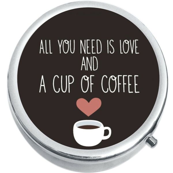 All You Need Coffee Medicine Vitamin Pill Box