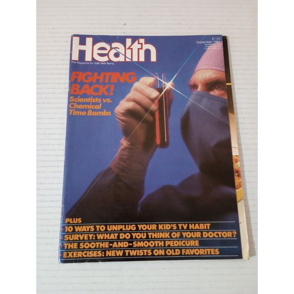 Today's Family Health Magazine September 1981 Scientists Vs Chemical Time Bombs