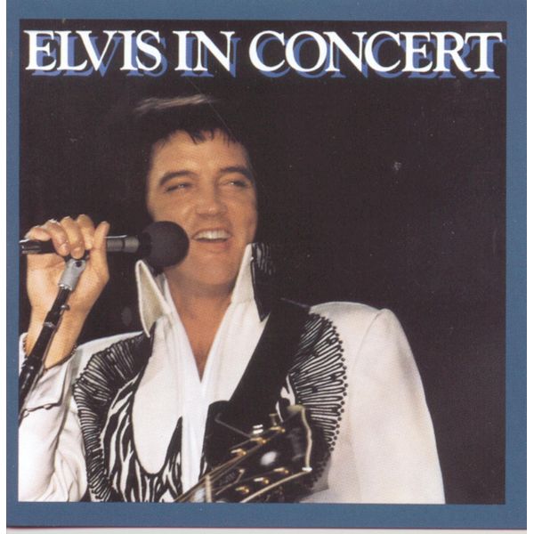 Elvis In Concert