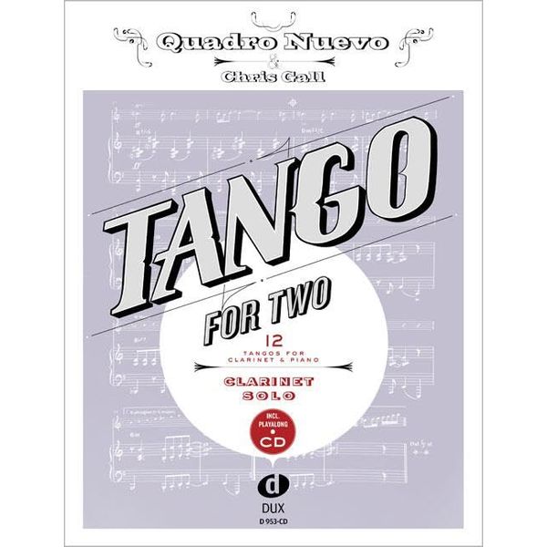 Tango For Two: 12 Tangos For Clarinet Solo incl. Playalong-CD