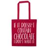 Flox Creative Red Tote Bag Doesn't Contain Chocolate I Don't Want it