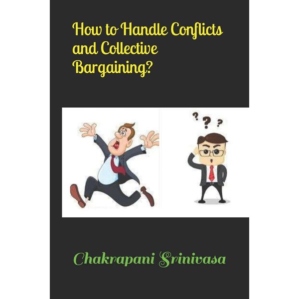 How to Handle Conflicts and Collective Bargaining?