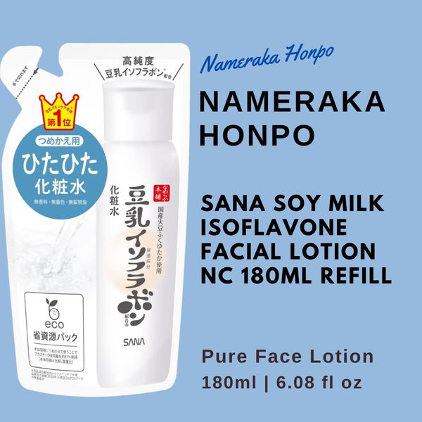 Nameraka Honpo Sana Soy Milk Isoflavone Facial Lotion NC 180ml Refill