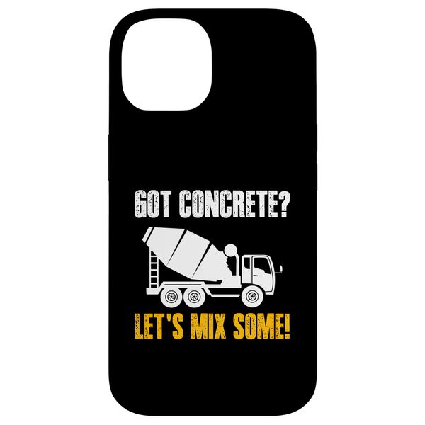Got Concrete? Lets Mix Some! Concrete Worker Crew Hülle für iPhone 14