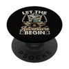 Let The Adventure Begin Camping Outdoor Dad PopSockets Adhesive PopGrip
