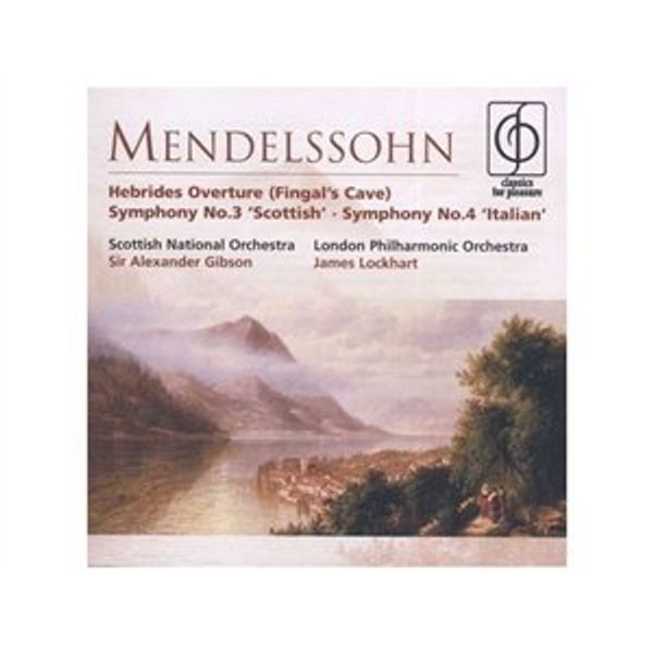 Mendelssohn Symphonies Nos. 3 & 4
