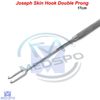Joseph Skin Double Hook Sharp Prongs Soft Tissue Plastic Surgery Instruments New