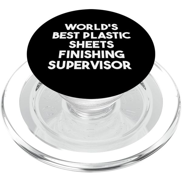World's Best Plastic Sheets Finishing Supervisor PopSockets PopGrip for MagSafe
