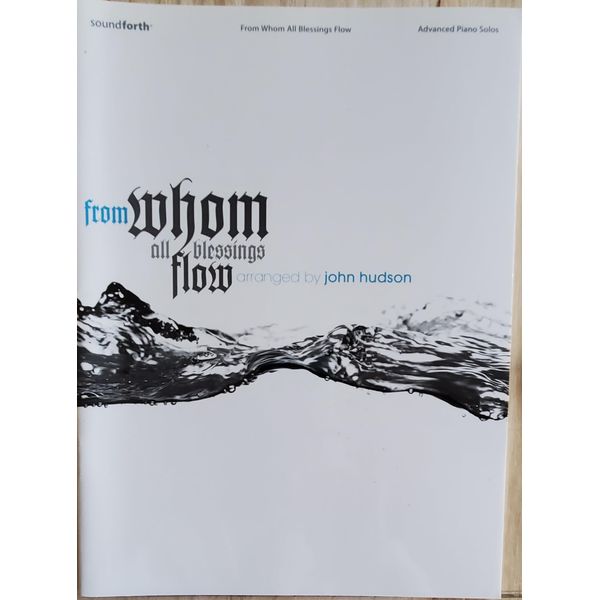 From Whom All Blessings Flow: Advanced Piano Solos