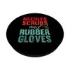 Phlebotomy Needle Scrubs and Rubber Gloves Phlebotomist PopSockets with Interchangeable PopGrip